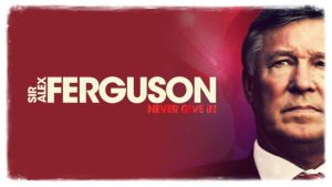 بلاگ | مقالات «چیرگی در رهبری | لیدرشیپ مستری» 20 سر الکس فرگوسن هرگز تسلیم نشو (Sir Alex Ferguson never Give in)